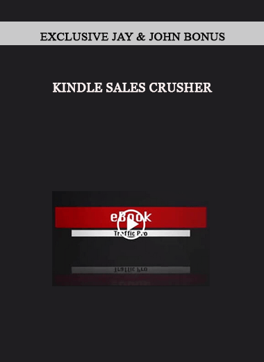 Exclusive Jay & John Bonus - Kindle Sales Crusher of https://crabaca.store/