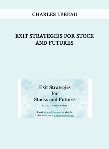 Exit Strategies for Stock and Futures by Charles LeBeau of https://crabaca.store/