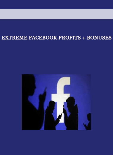 Extreme Facebook Profits + Bonuses of https://crabaca.store/