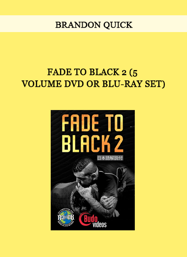 FADE TO BLACK 2 (5 VOLUME DVD OR BLU-RAY SET) by BRANDON QUICK of https://crabaca.store/