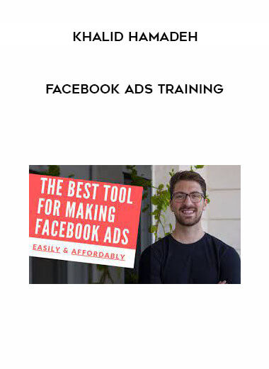 Facebook Ads Training by Khalid Hamadeh of https://crabaca.store/