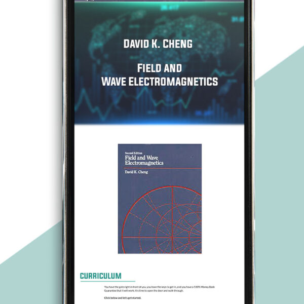 Field and Wave Electromagnetics from David K. Cheng of https://crabaca.store/