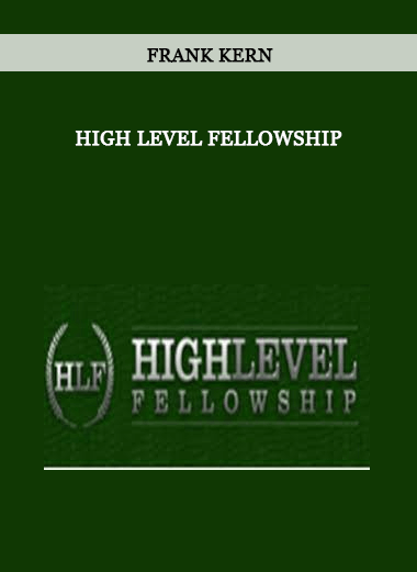 Frank Kern - High Level Fellowship of https://crabaca.store/