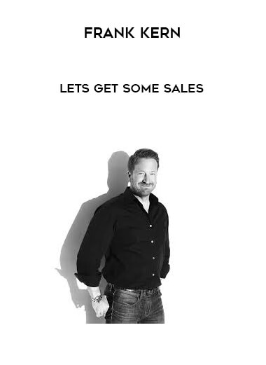 Frank Kern – Let’s Get Some Sales of https://crabaca.store/