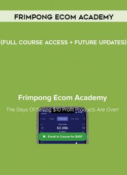 Frimpong Ecom Academy (Full Course Access + Future Updates) of https://crabaca.store/