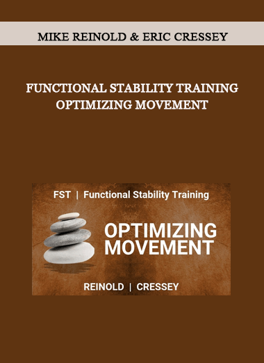 Functional Stability Training - Optimizing Movement from Mike Reinold & Eric Cressey of https://crabaca.store/