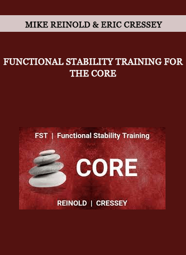 Functional Stability Training for the Core by Mike Reinold & Eric Cressey of https://crabaca.store/