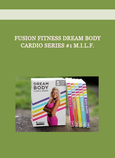 Fusion Fitness Dream Body Cardio Series #1 M.I.L.F. of https://crabaca.store/