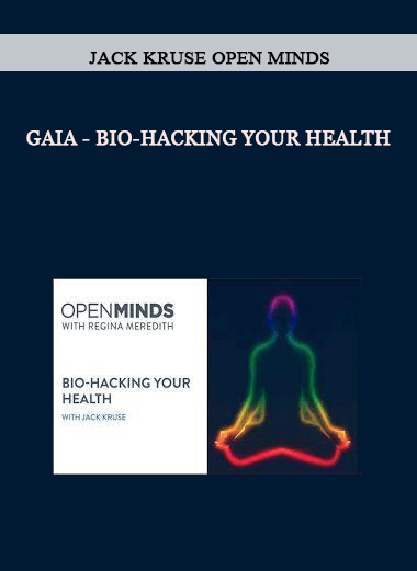 Gaia - Bio-Hacking your Health with Jack Kruse Open Minds of https://crabaca.store/