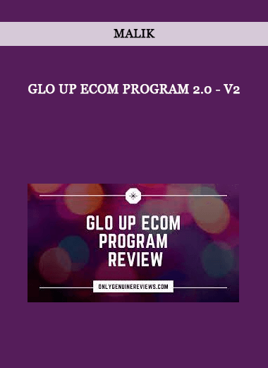 Glo Up Ecom Program 2.0 - V2 by Malik of https://crabaca.store/