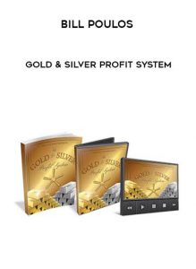 Gold & Silver Profit System by Bill Poulos of https://crabaca.store/