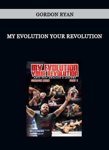 Gordon Ryan - My Evolution Your Revolution of https://crabaca.store/