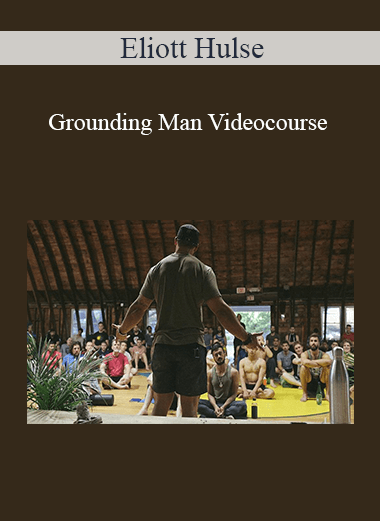 Grounding Man Video course by Eliott Hulse of https://crabaca.store/