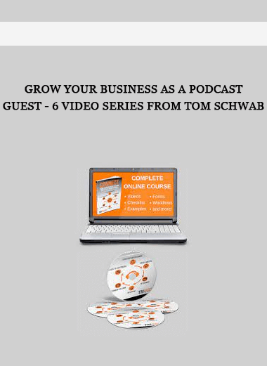 Grow Your Business As a Podcast Guest - 6 Video Series from Tom Schwab of https://crabaca.store/