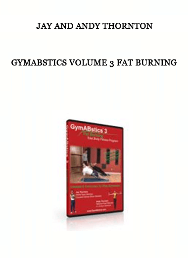 GymABstics volume 3 Fat Burning by Jay and Andy Thornton of https://crabaca.store/