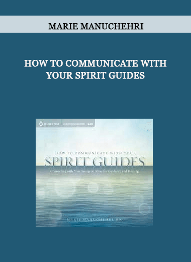 HOW TO COMMUNICATE WITH YOUR SPIRIT GUIDES by Marie Manuchehri of https://crabaca.store/