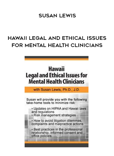 Hawaii Legal and Ethical Issues for Mental Health Clinicians by Susan Lewis of https://crabaca.store/
