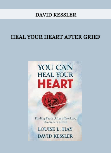 Heal Your Heart After Grief from David Kessler of https://crabaca.store/