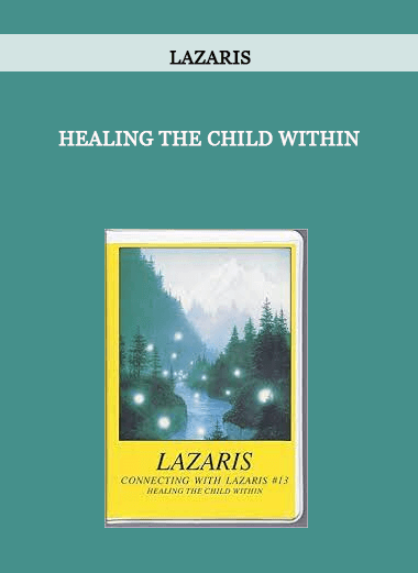Healing The Child Within by Lazaris of https://crabaca.store/