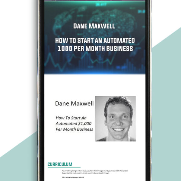 How To Start An Automated 1000 Per Month Business from Dane Maxwell of https://crabaca.store/