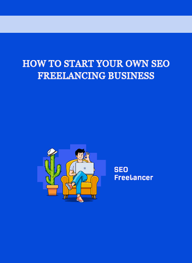 How To Start Your Own SEO Freelancing Business of https://crabaca.store/