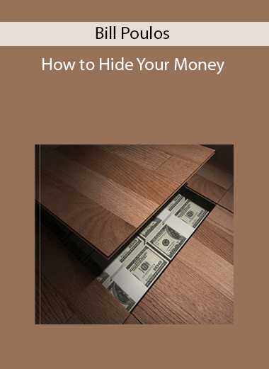 How to Hide Your Money by Bill Poulos of https://crabaca.store/