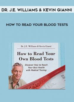 How to Read Your Blood Tests by Dr. J.E. Williams and Kevin Gianni of https://crabaca.store/
