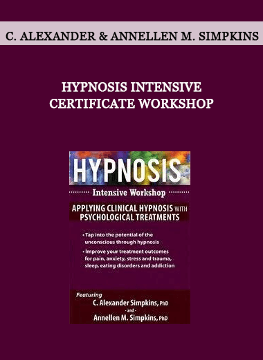 Hypnosis Intensive Certificate Workshop by C. Alexander & Annellen M. Simpkins of https://crabaca.store/