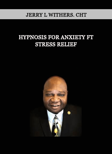 Hypnosis for Anxiety ft Stress Relief by Jerry L Withers. CHt of https://crabaca.store/