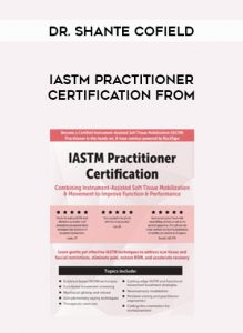 IASTM Practitioner Certification from Dr. Shante Cofield of https://crabaca.store/