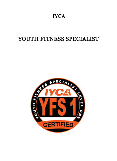 IYCA - Youth Fitness Specialist of https://crabaca.store/