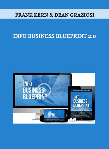 Info Business Blueprint 2.0 by Frank Kern & Dean Graziosi of https://crabaca.store/