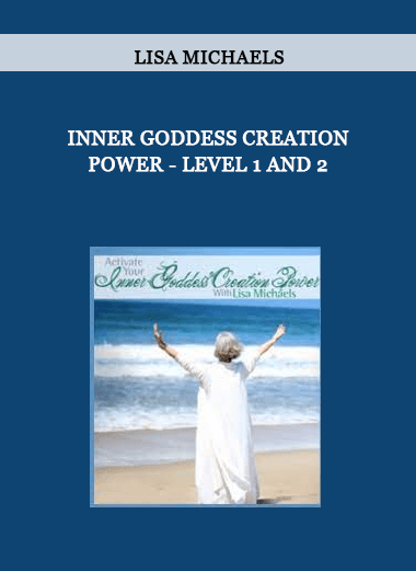 Inner Goddess Creation Power - LEVEL 1 and 2 from Lisa Michaels of https://crabaca.store/