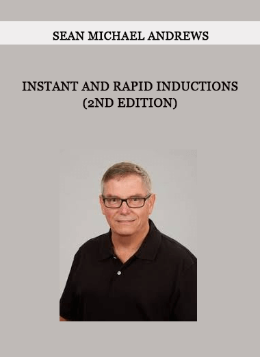 Instant and Rapid Inductions (2nd edition) from Sean Michael Andrews of https://crabaca.store/