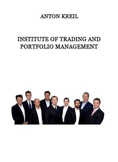 Institute of Trading and Portfolio Management by Anton Kreil of https://crabaca.store/