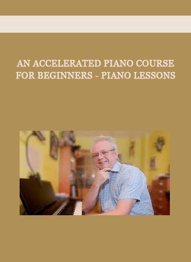 An Accelerated Piano Course for Beginners - Piano Lessons of https://crabaca.store/