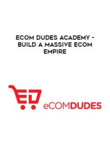 Build a massive eCom Empire from eCom Dudes Academy of https://crabaca.store/