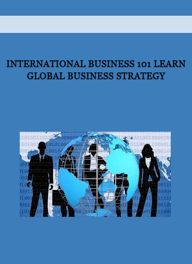 International Business 101 Learn Global Business Strategy of https://crabaca.store/