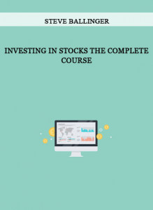 Investing In Stocks The Complete Course by Steve Ballinger of https://crabaca.store/