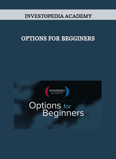 Investopedia Academy - Options for Begginers of https://crabaca.store/