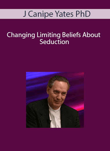 J Canipe Yates PhD – Changing Limiting Beliefs About Seduction of https://crabaca.store/