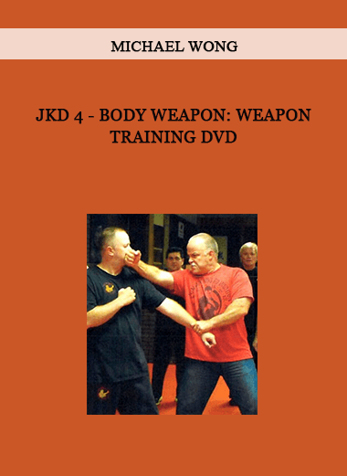JKD 4 - Body Weapon: Weapon Training DVD by Michael Wong of https://crabaca.store/