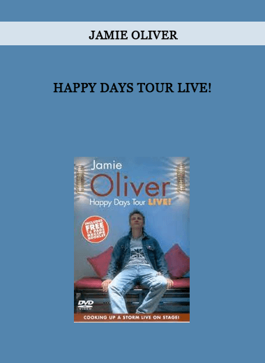 Jamie Oliver - Happy Days Tour Live! of https://crabaca.store/