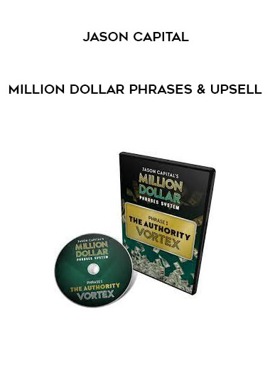 Jason Capital - Million Dollar Phrases & Upsell of https://crabaca.store/
