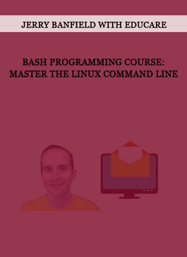 Jerry Banfield with EDUfyre - BASH Programming Course: Master the Linux Command Line of https://crabaca.store/