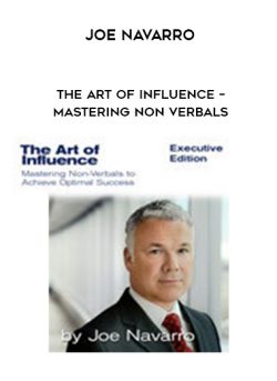 The Art Of Influence - Mastering Non Verbals from Joe Navarro of https://crabaca.store/