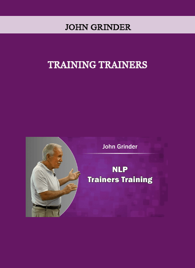 John Grinder - Training Trainers of https://crabaca.store/