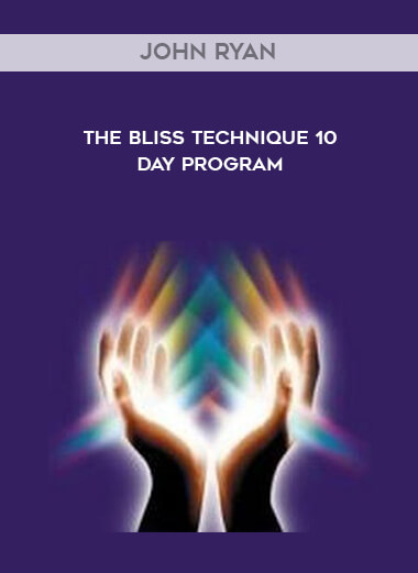 John Ryan - The Bliss Technique 10 Day Program of https://crabaca.store/