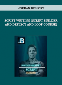 Jordan Belfort - Script Writing (Script Builder and Deflect and Loop Course) of https://crabaca.store/