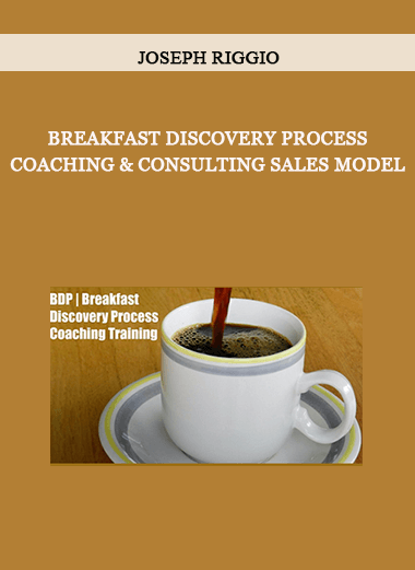 Joseph Riggio - Breakfast Discovery Process Coaching & Consulting SALES Model of https://crabaca.store/